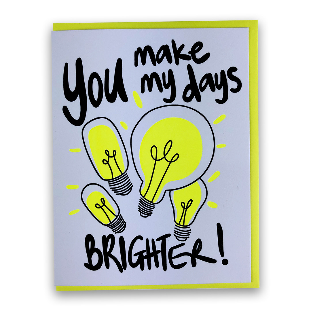 Days Brighter - Letterpress Friendship Card 3670